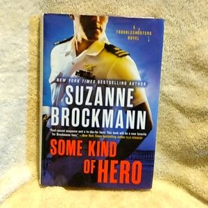 "Some Kind of Hero" by Suzanne Brockmann
